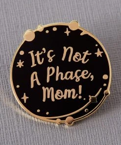 Punky Pins Punk Pins Not A Phase Mom Enamel Pin