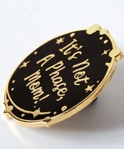 Punky Pins Punk Pins Not A Phase Mom Enamel Pin