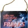 Alchemy Gothic Alchemy All The Cool People Are Freaks Plaque All Homeware