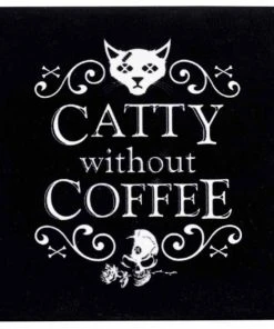 Alchemy Gothic Alchemy Catty Without Coffee Coaster