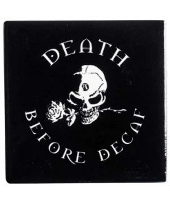 Alchemy Gothic Death Before Decaf Coaster