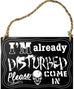 Alchemy Gothic Alchemy Im Already Disturbed Plaque