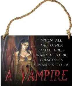 Alchemy Gothic Alchemy When All The Other Little Girls Vampire Plaque