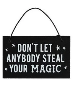 Something Different Don't Let Anyone Steal Your Magic Mini Sign All Homeware