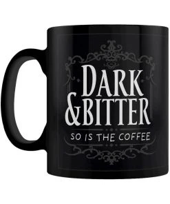 Grind Dark And Bitter So Is The Coffee Mug Kitchen