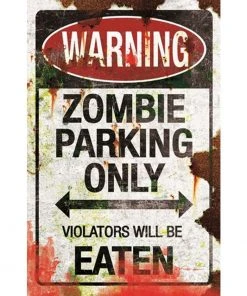Nemesis Now Zombie Parking Metal Sign