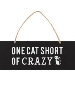 Something Different All Homeware One Cat Short Of Crazy Wall Sign
