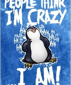 Grind All Pictures, Plaques Psycho Penguin People Think I'm Crazy Tin Sign