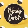 Punky Pins Nobody Cares Enamel Pin Pins, Badges And Patches 1 Punky Pins Nobody Cares Enamel Pin Pins, Badges And Patches