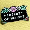 Punky Pins Property Of No One Enamel Pin