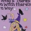 Something Different Sale Where Theres A Witch Theres A Way Card