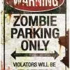 Nemesis Now Zombie Parking Metal Sign